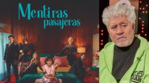 'Mentiras pasajeras, la serie de Pedro Almodóvar lanza su tráiler.