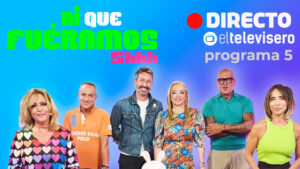 Ver en directo el programa 5 de 'Ni que fuéramos' en El Televisero