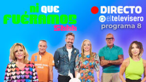 Ver en directo el programa 8 de 'Ni que fuéramos' en El Televisero