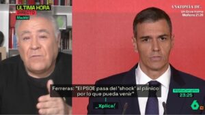 Ferreras y Pedro Sánchez.
