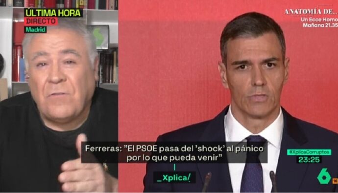 Ferreras y Pedro Sánchez.
