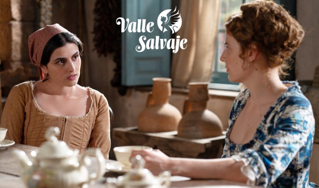 Luisa y Adriana en 'Valle Salvaje'.