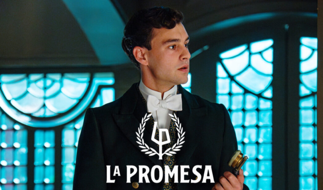 'La Promesa', avance semanal del 11 al 14 de agosto