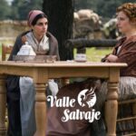 Luisa y Adriana en 'Valle Salvaje'.