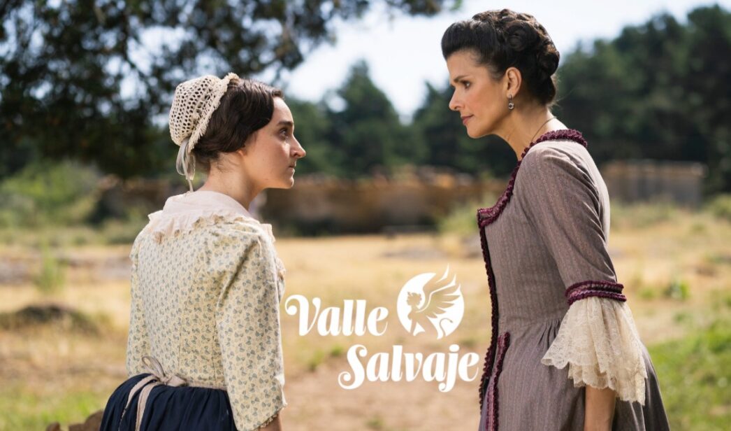 Matilde y Victoria en 'Valle Salvaje'.
