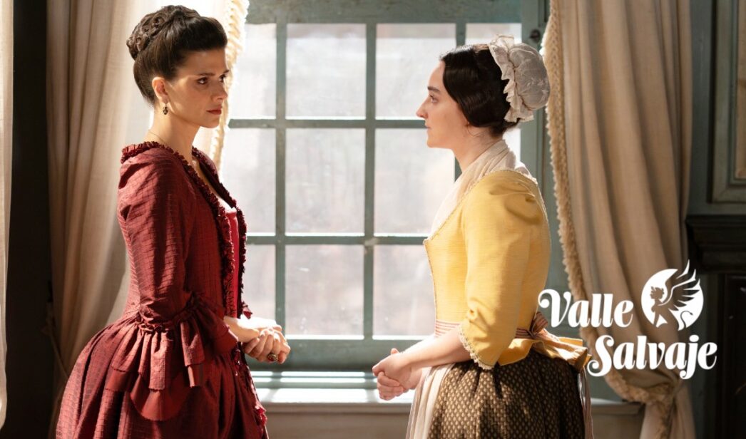 Victoria y Matilde en 'Valle Salvaje'.