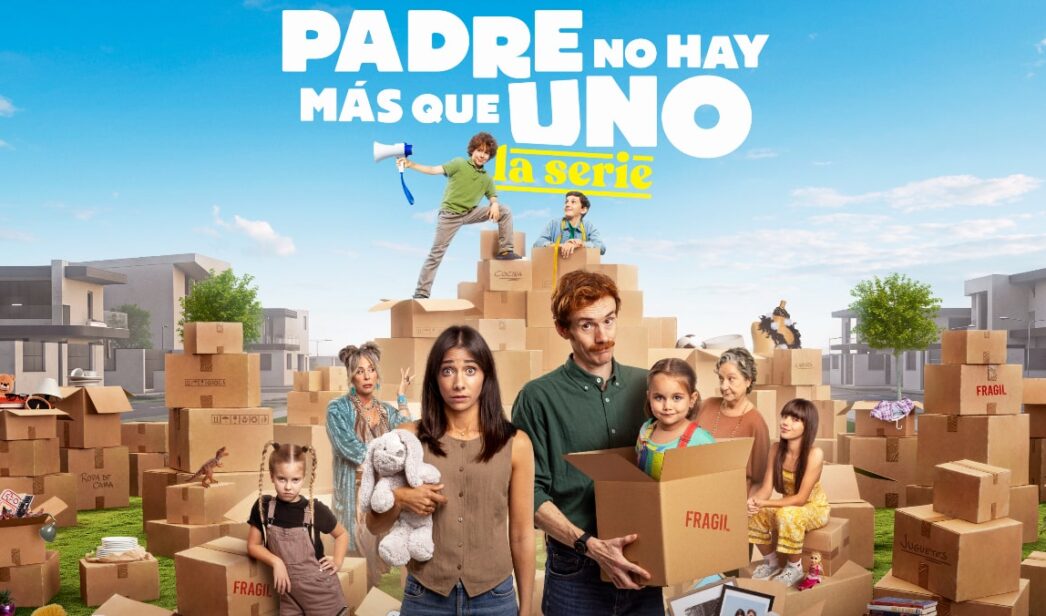 Cartel de 'Padre no hay más que uno, la serie'.