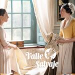 Bárbara y Matilde en 'Valle Salvaje'.