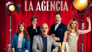 Los protagonistas de la serie 'La Agencia'