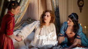 Bárbara, Adriana y Luisa en 'Valle Salvaje'.