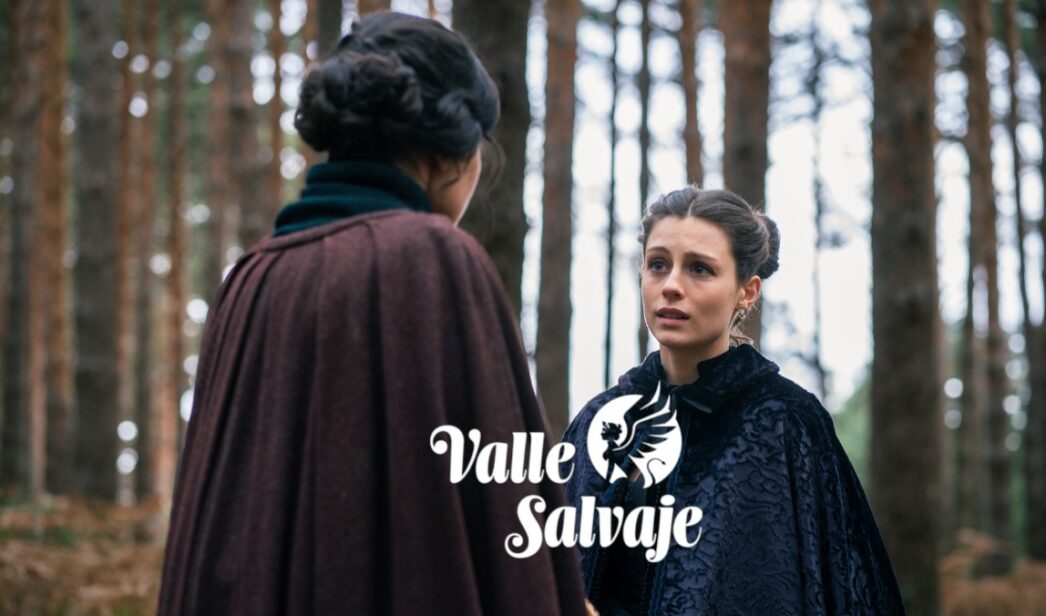 Luisa y Bárbara en 'Valle Salvaje'.