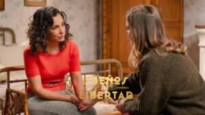 Beatriz y Begoña en 'Sueños de libertad'.