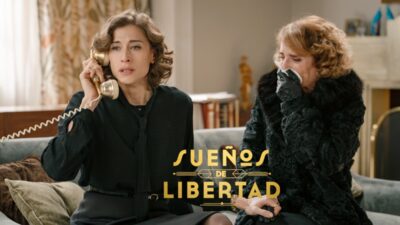 Marta y Doña Clara en 'Sueños de libertad'