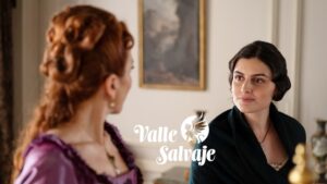 Enriqueta y Luisa en 'Valle Salvaje'.