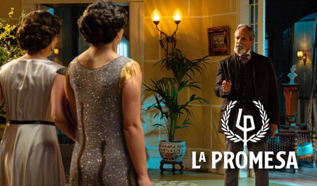 'La Promesa', avance semanal capítulos del 25 al 29 de mayo
