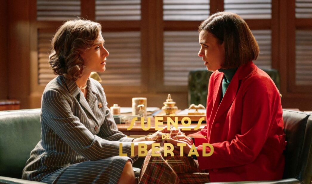 Marta y Fina en 'Sueños de libertad'