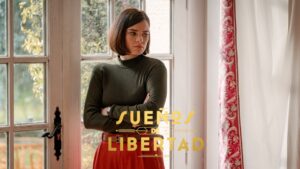 Fina en 'Sueños de libertad'