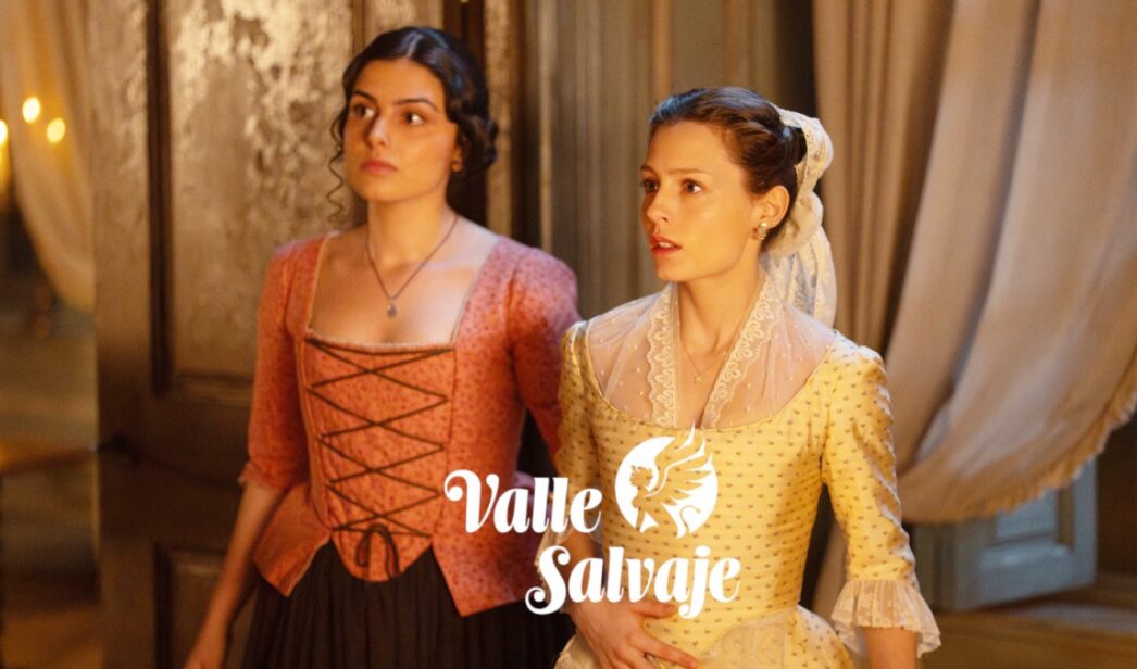Luisa y Bárbara en 'Valle Salvaje'