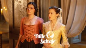 Luisa y Bárbara en 'Valle Salvaje'