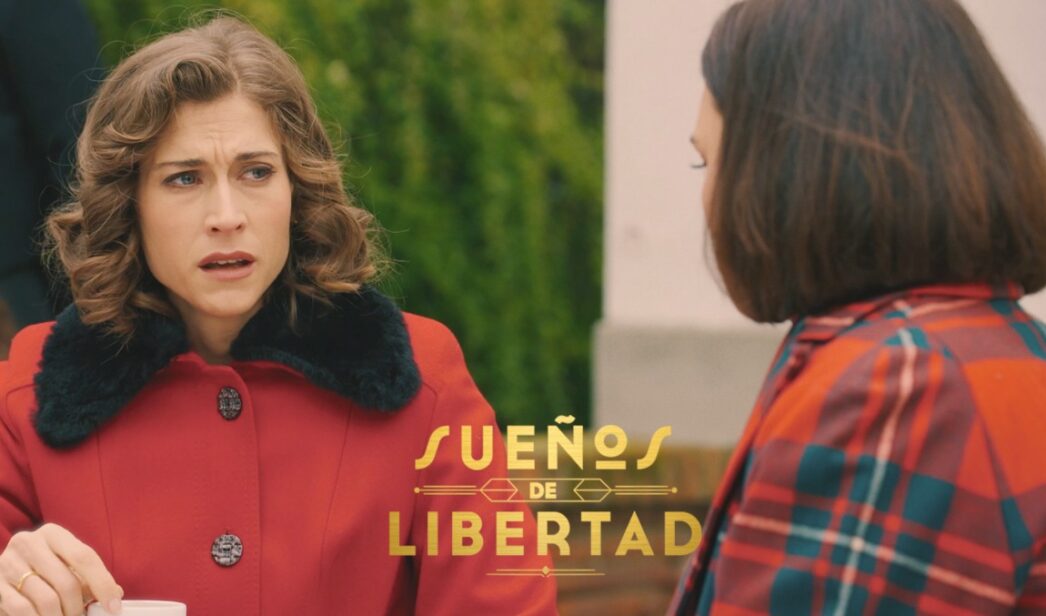 Marta y Fina en 'Sueños de libertad'