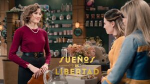 Marta, Claudia y Valentina en 'Sueños de libertad'