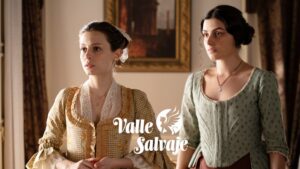 Bárbara y Luisa en 'Valle Salvaje'