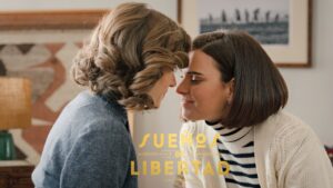 Marta y Fina en 'Sueños de libertad'