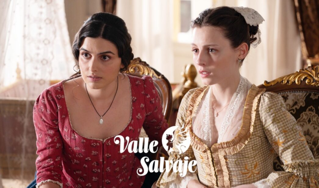 Luisa y Bárbara en 'Valle Salvaje'