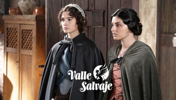 Rosalía y Luisa en 'Valle Salvaje'