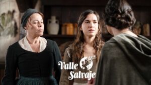 Petra, Pura y Luisa en 'Valle Salvaje'