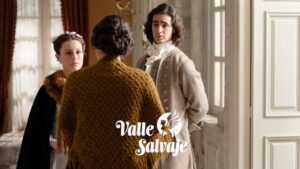 Bárbara, Alejo y Luisa en 'Valle Salvaje'