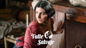 Luisa en 'Valle Salvaje'