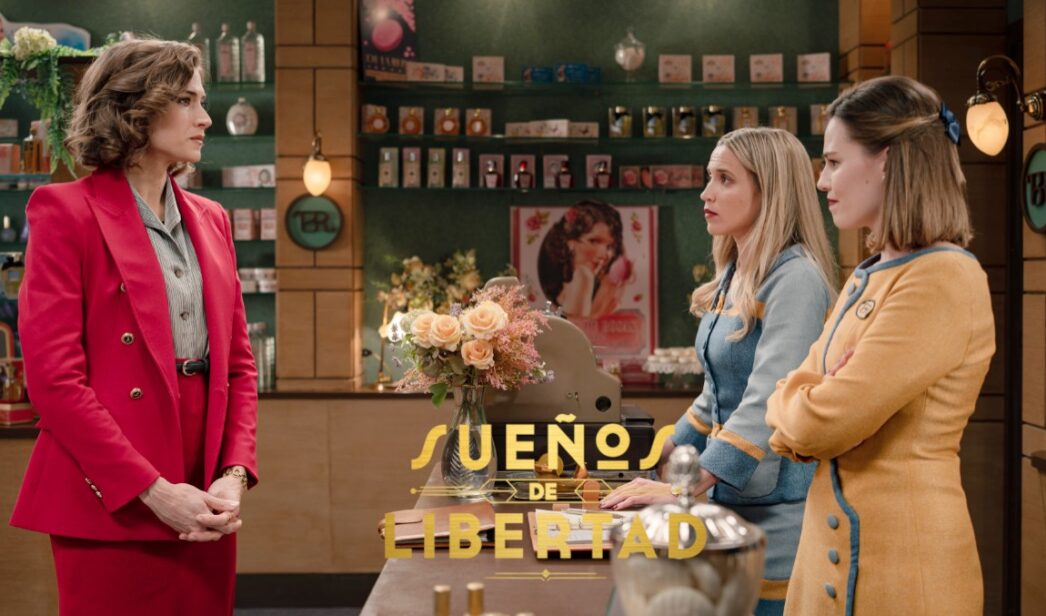 Marta, Valentina y Claudia en 'Sueños de libertad'