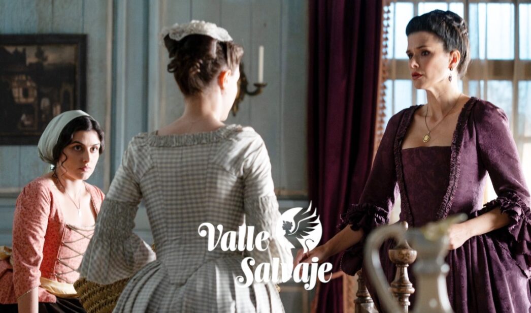 Luisa, Bárbara y Mercedes en 'Valle Salvaje'