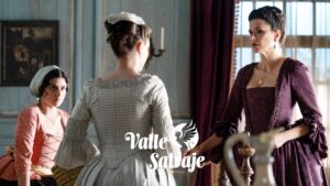 Luisa, Bárbara y Mercedes en 'Valle Salvaje'
