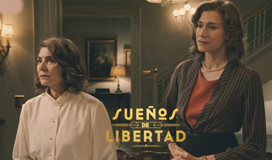 Digna y Marta en 'Sueños de libertad'