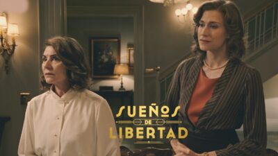 Digna y Marta en 'Sueños de libertad'