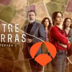 Antena 3 anuncia 'Entre tierras'
